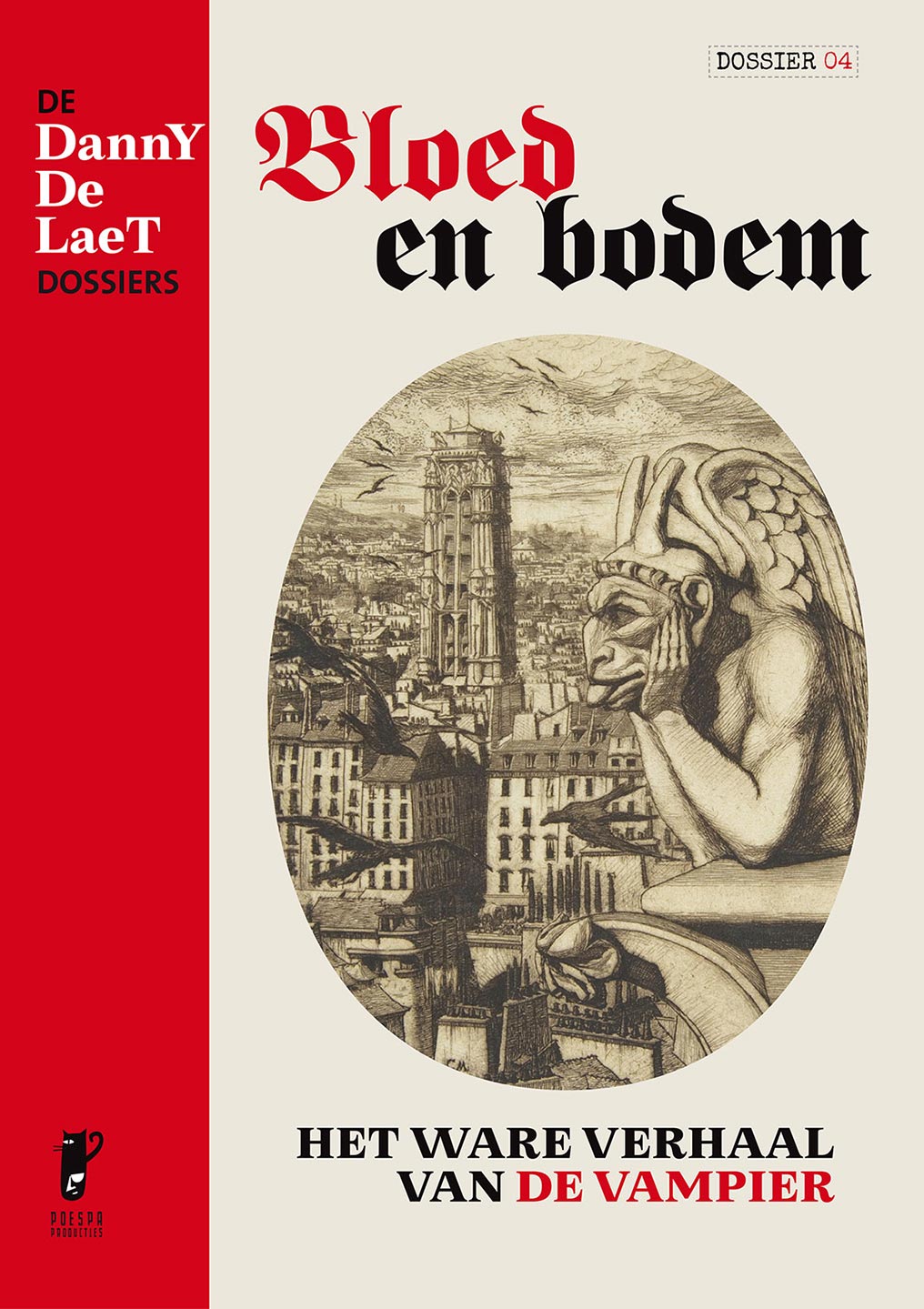 Bloed en bodem: het ware verhaal van de vampier